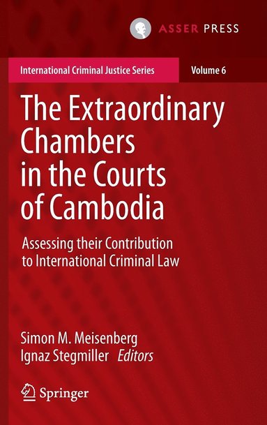 The Extraordinary Chambers in the Courts of Cambodia (inbunden)
