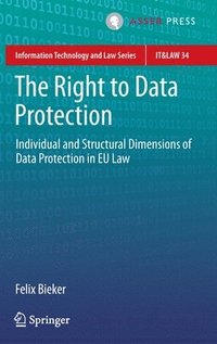 The Right to Data Protection (inbunden)