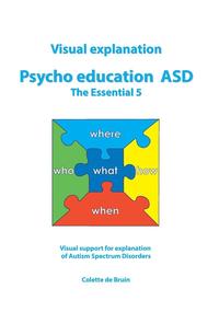 Visual explanation Psycho education ASD (inbunden)