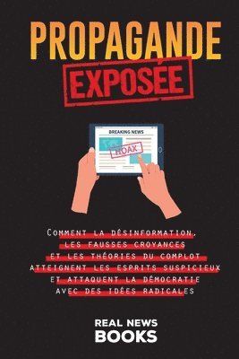 Propagande Exposee (hftad)