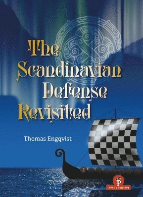 Scandinavian Defense Revisited (hftad)