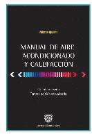 Manual de Aire Acondicionado y Calefaccion: Calculo y Diseo (hftad)