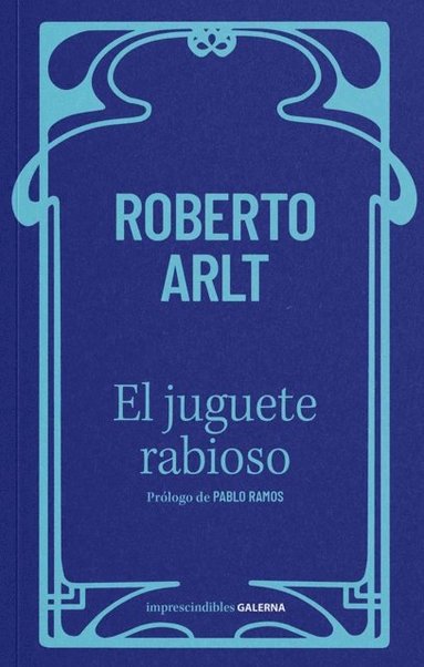 El juguete rabioso (pocket)