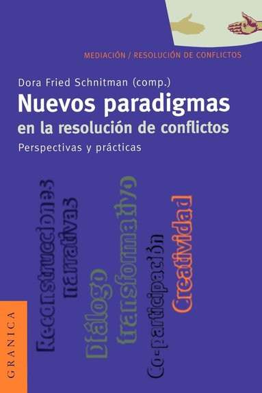 Nuevos Paradigmas En La Resolucion De Conflictos: Perspectivas y Practicas (hftad)