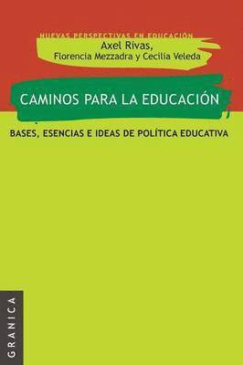 Caminos Para La Educacin (inbunden)