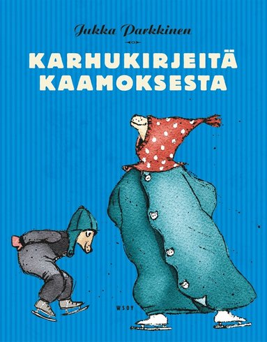 Karhukirjeit� kaamoksesta (h�ftad)