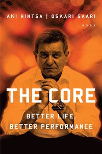 The Core - Better Life, Better Performance (e-bok)