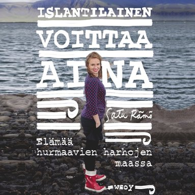 Islantilainen voittaa aina : elm hurmaavien harhojen maassa (ljudbok)