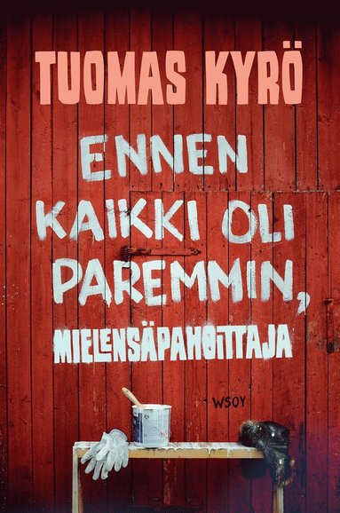 Ennen kaikki oli paremmin, Mielenspahoittaja (hftad)