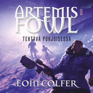Artemis Fowl: Tehtv pohjoisessa (ljudbok)