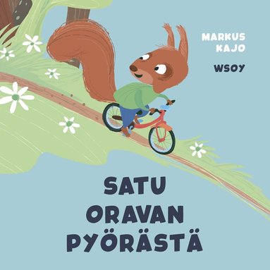 Pikku Kakkosen iltasatu: Satu oravan py�r�st� (kartonnage)