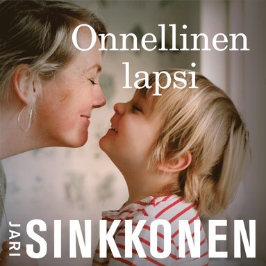 Onnellinen lapsi (ljudbok)