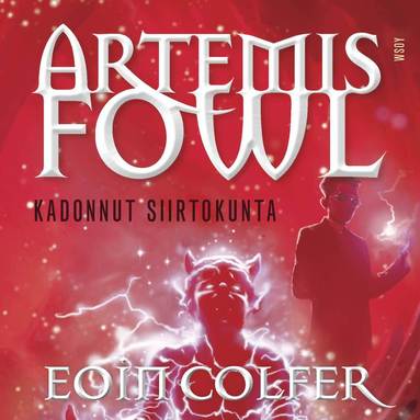 Artemis Fowl: Kadonnut siirtokunta (ljudbok)