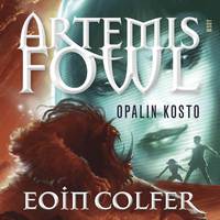 Artemis Fowl: Opalin kosto (ljudbok)