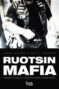 Ruotsin mafia (e-bok)