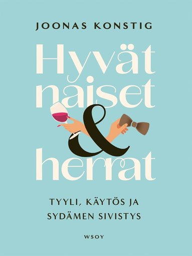 Hyvt naiset ja herrat (ljudbok)