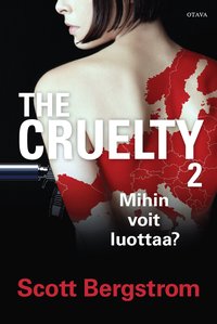 The Cruelty 2 - Mihin voit luottaa? (e-bok)