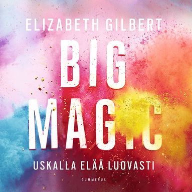 Big Magic (ljudbok)