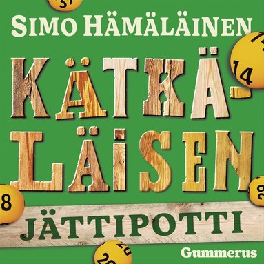 Kätkäläisen jättipotti (ljudbok)