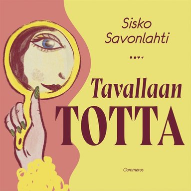 Tavallaan totta (inbunden)
