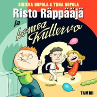Risto Rppj ja komea Kullervo (ljudbok)