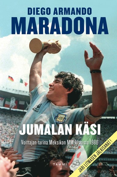 Jumalan k�si : voittajan tarina Meksikon MM-kisoista 1986 (ljudbok)