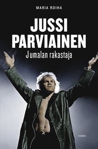 Jussi Parviainen : Jumalan rakastaja (e-bok)
