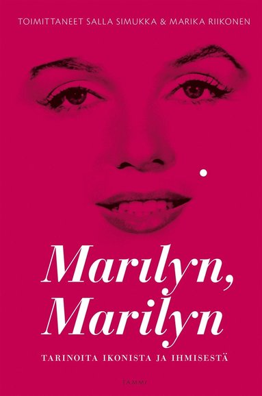 Marilyn, Marilyn : tarinoita ikonista ja ihmisest (e-bok)