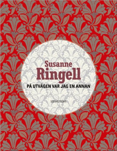 P� utv�gen var jag en annan (inbunden)