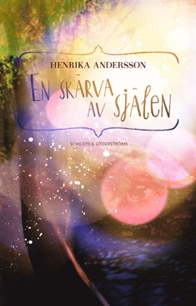 En skrva av sjlen (inbunden)