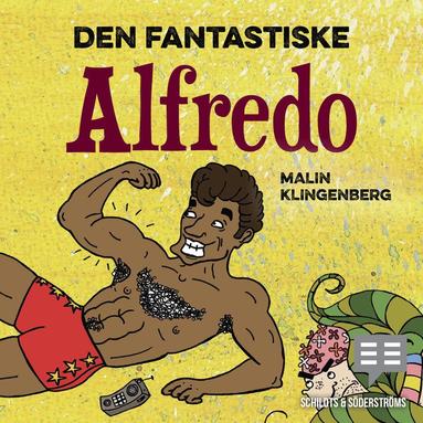 Den fantastiske Alfredo (ljudbok)