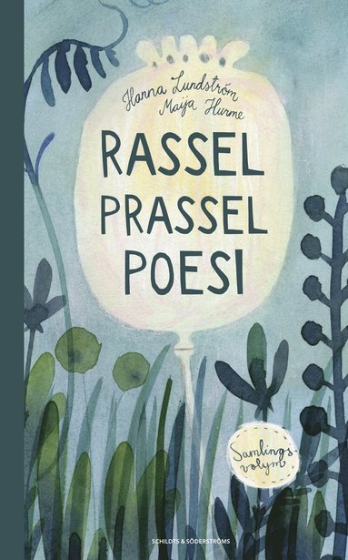 Rassel prassel poesi : samlingsvolym (inbunden)
