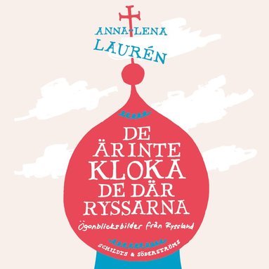 De r inte kloka, de dr ryssarna (ljudbok)