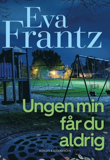 Ungen min får du aldrig (pocket)