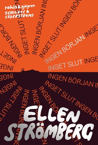 Ingen början inget slut (inbunden)