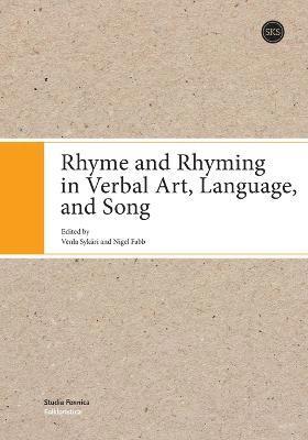 Rhyme and Rhyming in Verbal Art, Language, and Song (häftad)
