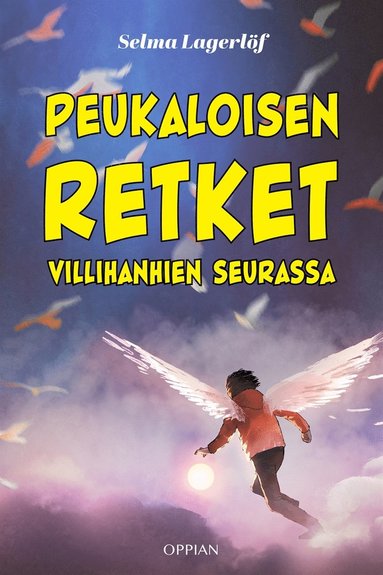 Peukaloisen retket villihanhien seurassa (inbunden)
