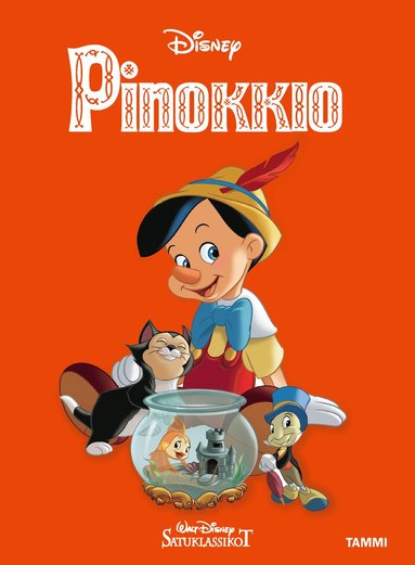 Disney. Pinokkio. Satuklassikot (inbunden)