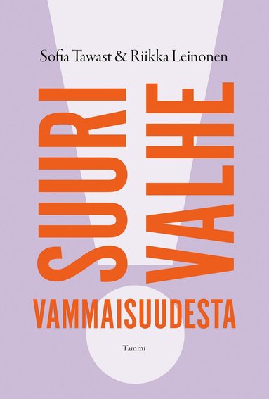 Suuri valhe vammaisuudesta (h�ftad)