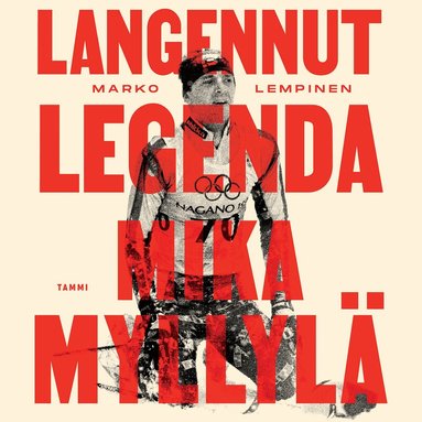 Langennut legenda - Mika Myllyl� (e-bok)