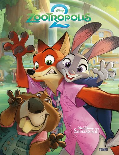 Disney. Zootropolis 2. Satuklassikot (inbunden)