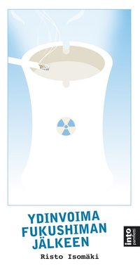 Ydinvoima Fukushiman jlkeen (e-bok)