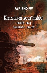 Kannaksen suurtaistelut kesll 1944 venlisin silmin (e-bok)
