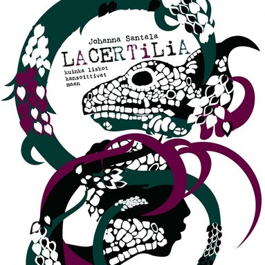 Lacertilia: kuinka liskot kansoittivat maan (e-bok)