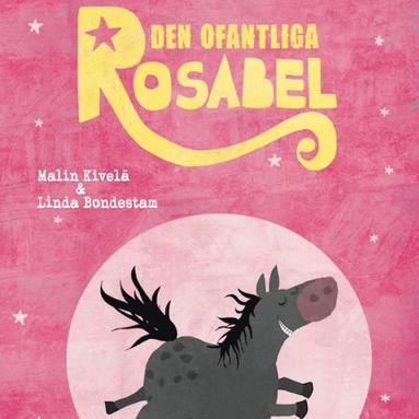 Den ofantliga Rosabel (ljudbok)