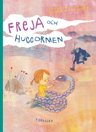 Freja och huggormen (inbunden)