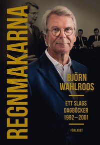 Regnmakarna : ett slags dagböcker 1992-2001 som bok, ljudbok eller e-bok.