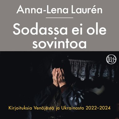 Sodassa ei ole sovintoa (ljudbok)
