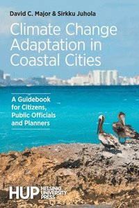 Climate Change Adaptation in Coastal Cities (häftad)