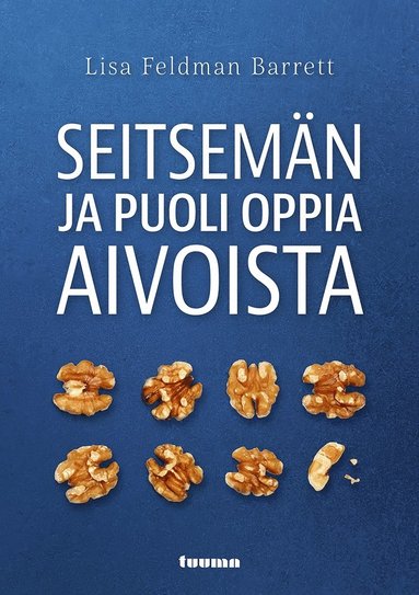 Seitsem�n ja puoli oppia aivoista (inbunden)